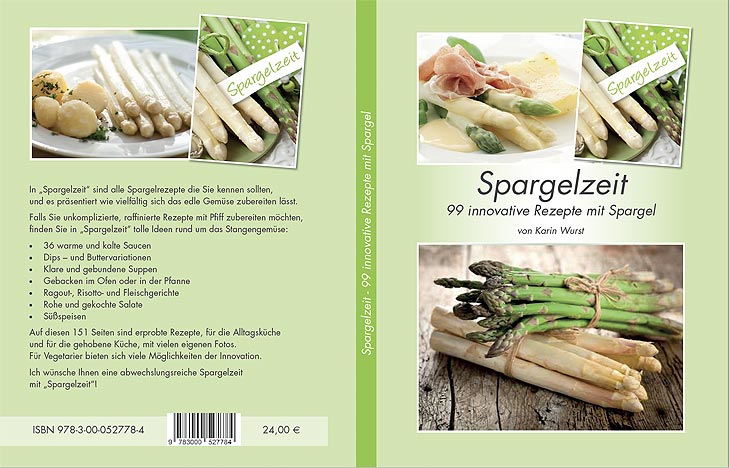 Spargelzeit 99 innovative Spargelrezepte